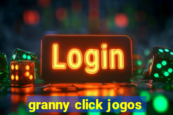 granny click jogos